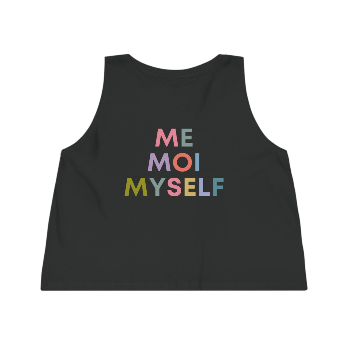 Me Moi Myself Womens Tank