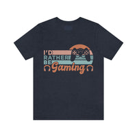 I'd Rather Be Gaming l Mens Tee