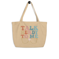Talk Nerdy To Me lll Eco Tote