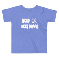 Head Up Heel Down Toddler Tee