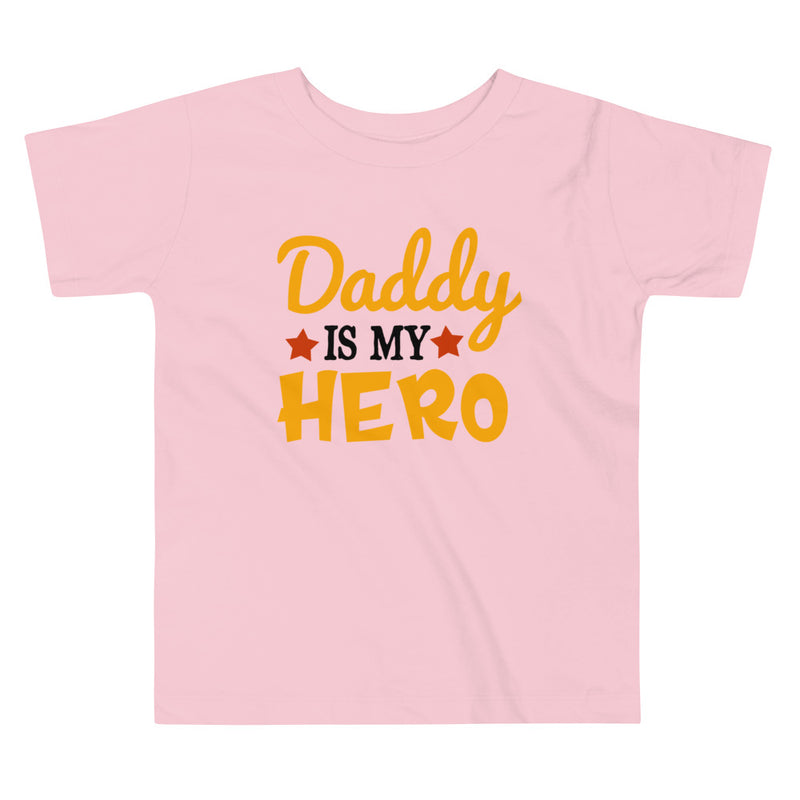 Daddy is My Hero Toddler Tee