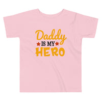 Daddy is My Hero Toddler Tee