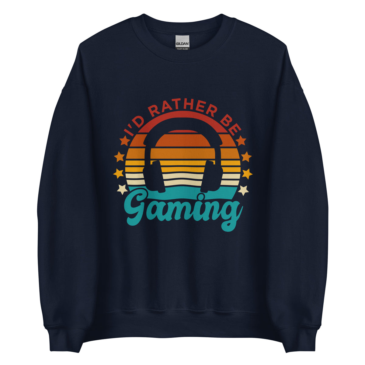I'd Rather Be Gaming Sweatshirt
