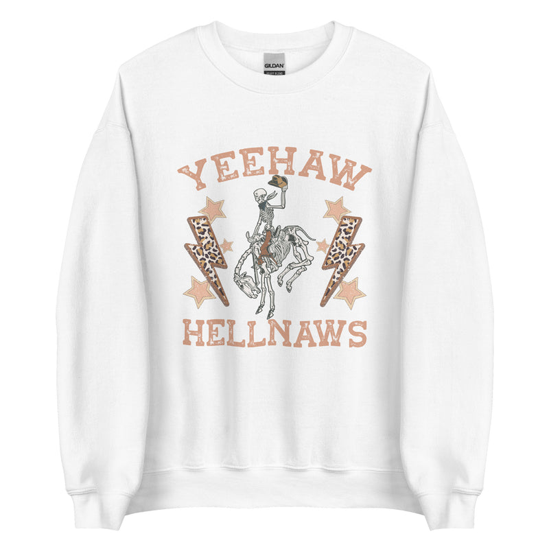 Yeehaw Hellnaws Sweatshirt