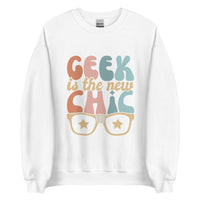 Geek Is The New Chic IV Sweatshirt
