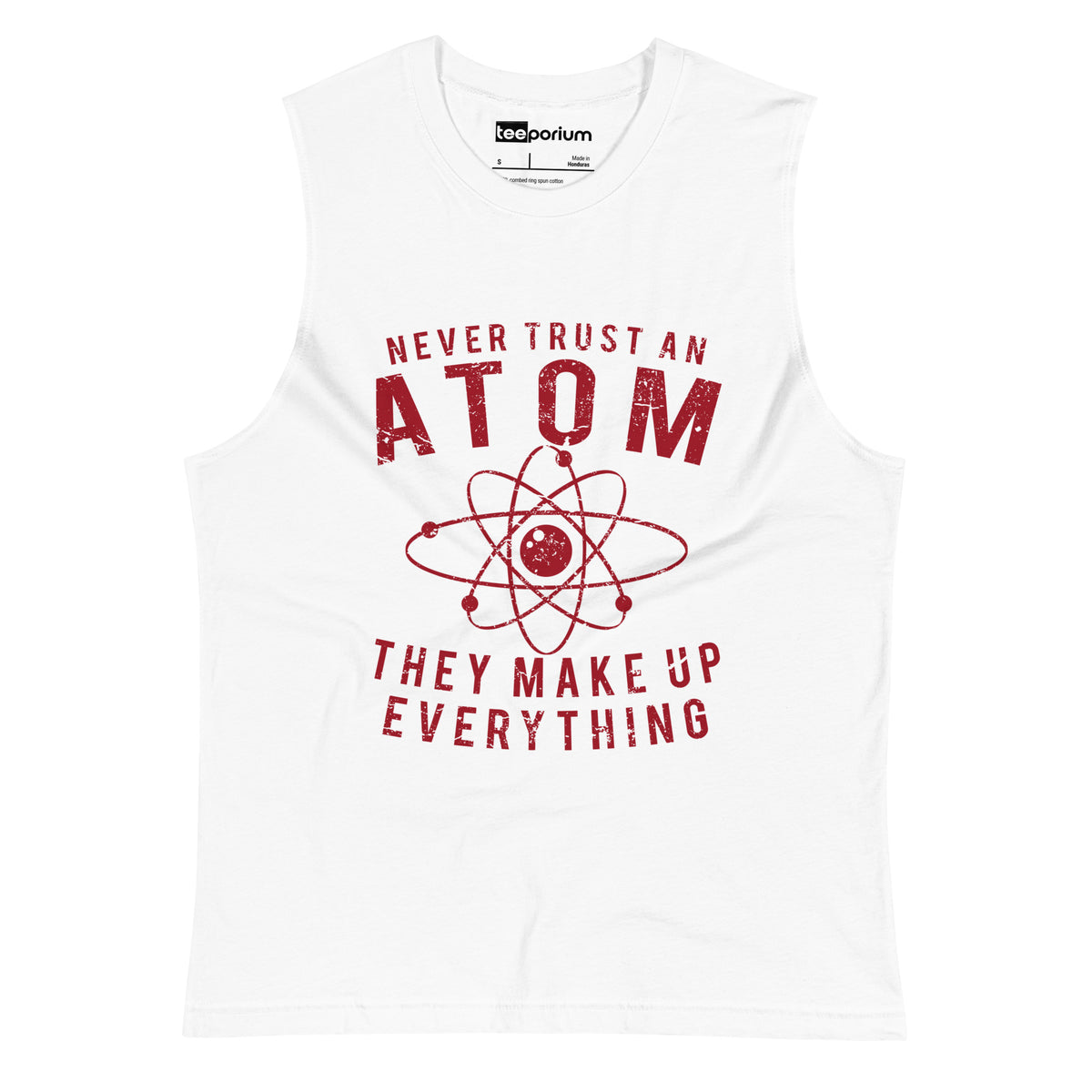 Never Trust An Atom Muscle Tank