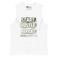 Start Hustle Repeat Muscle Tank