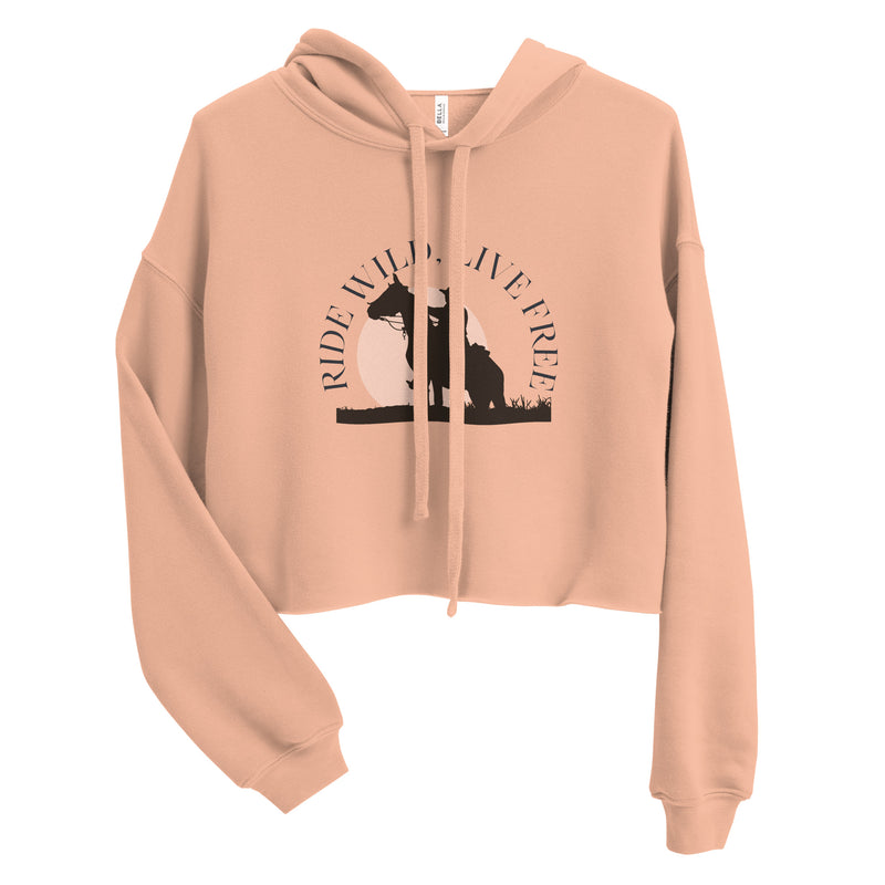 Ride Wild Live Free II Horse Crop Hoodie