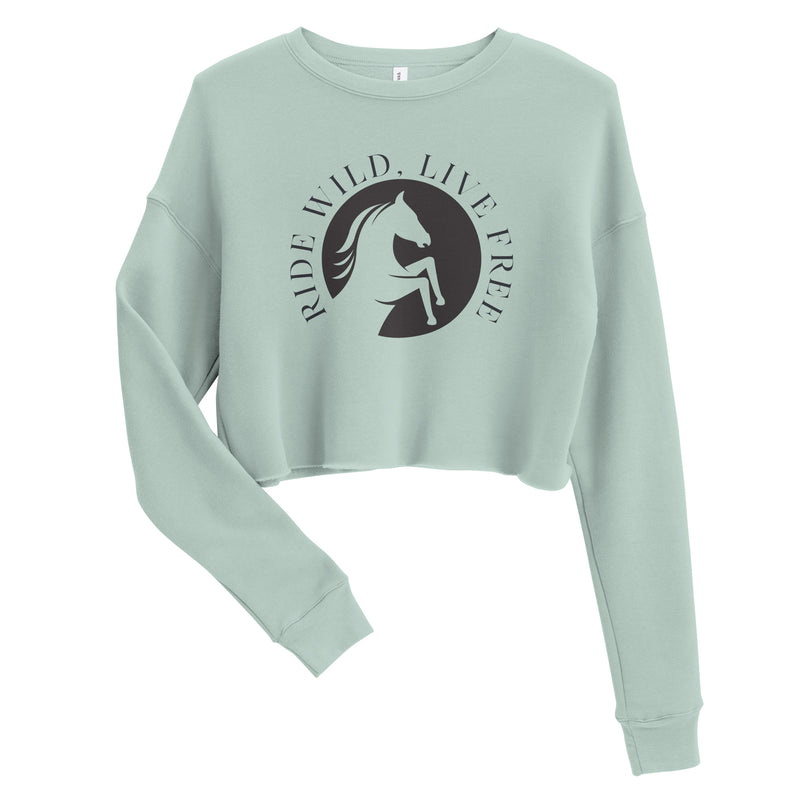 Ride Wild Live Free Horse Crop Sweatshirt