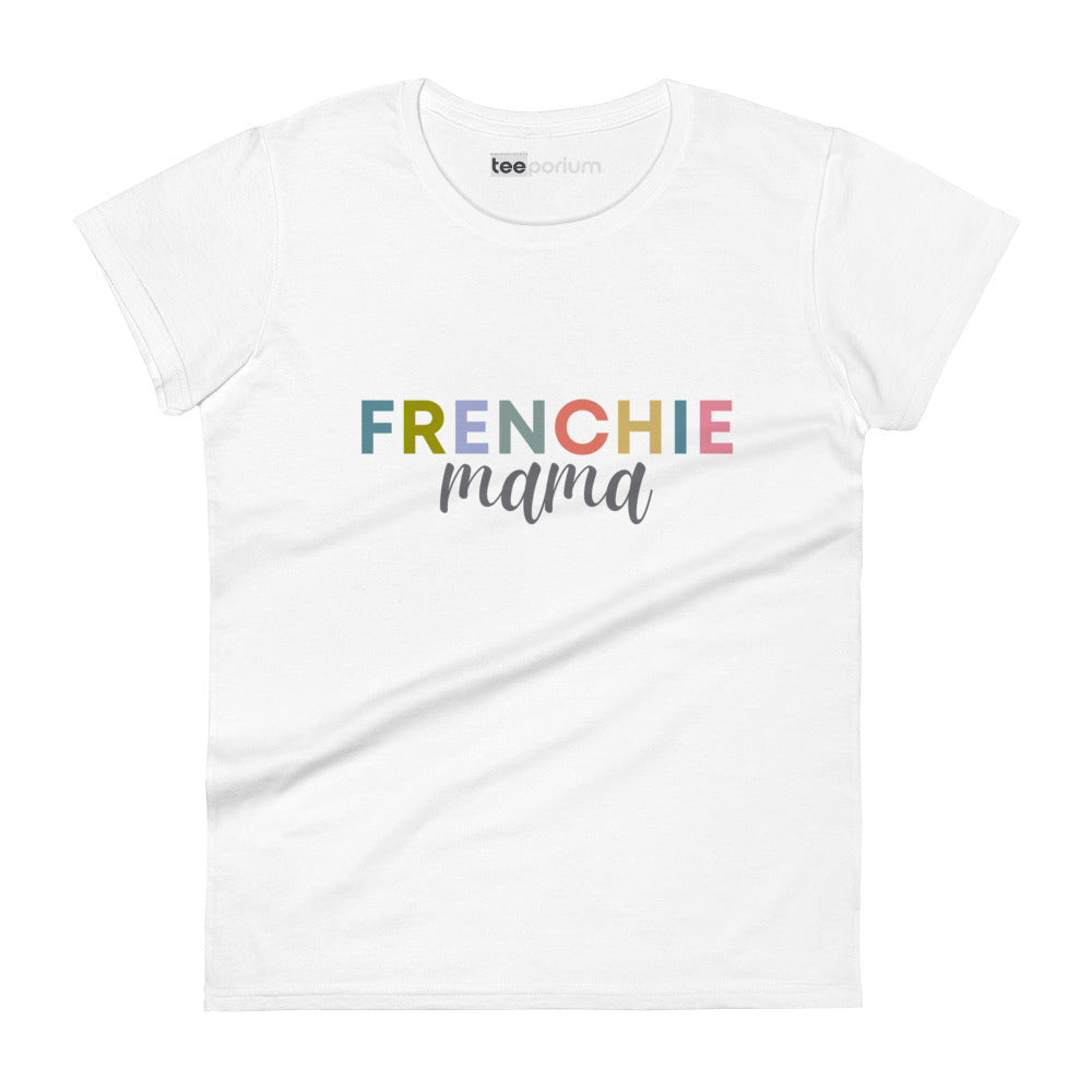 Frenchie Mama Womens Tee